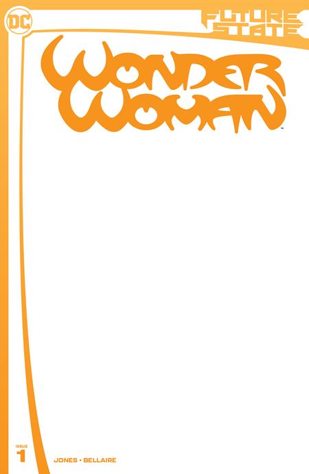 FUTURE STATE: WONDER WOMAN (2021) #1 BLANK VARIANT
