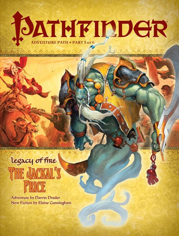 PATHFINDER ADVENTURE 21 - LEGACY OF FIRE: THE JACKAL'S PRICE