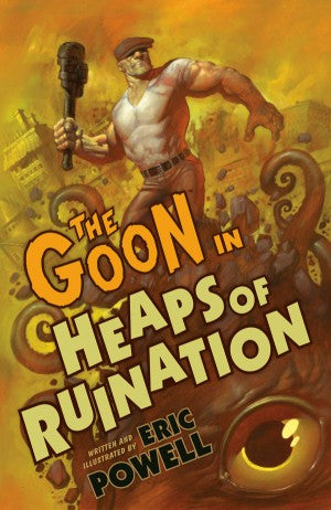 THE GOON: HEAPS OF RUINATION VOL.3 TPB 2ND PRINTING