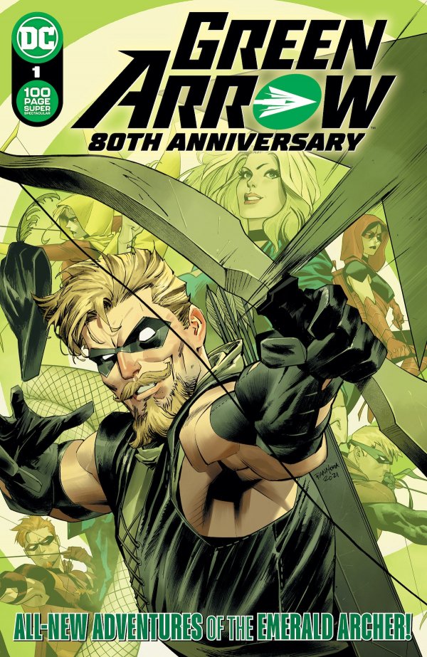 GREEN ARROW 80TH ANNIVERSARY 100-PAGE SPECTACULAR(2021) #1