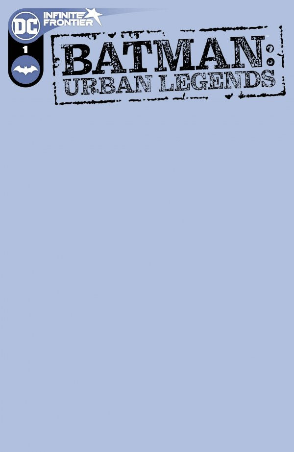 BATMAN: URBAN LEGENDS (2021) #1 BLANK VARIANT