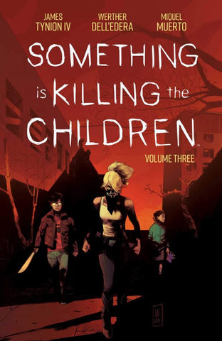 SOMETHING IS KILLING THE CHILDREN (2019) VOL.3