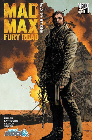MAD MAX: FURY ROAD - MAX (2001) #1 NERD BLOCK JIM LEE VARIANT