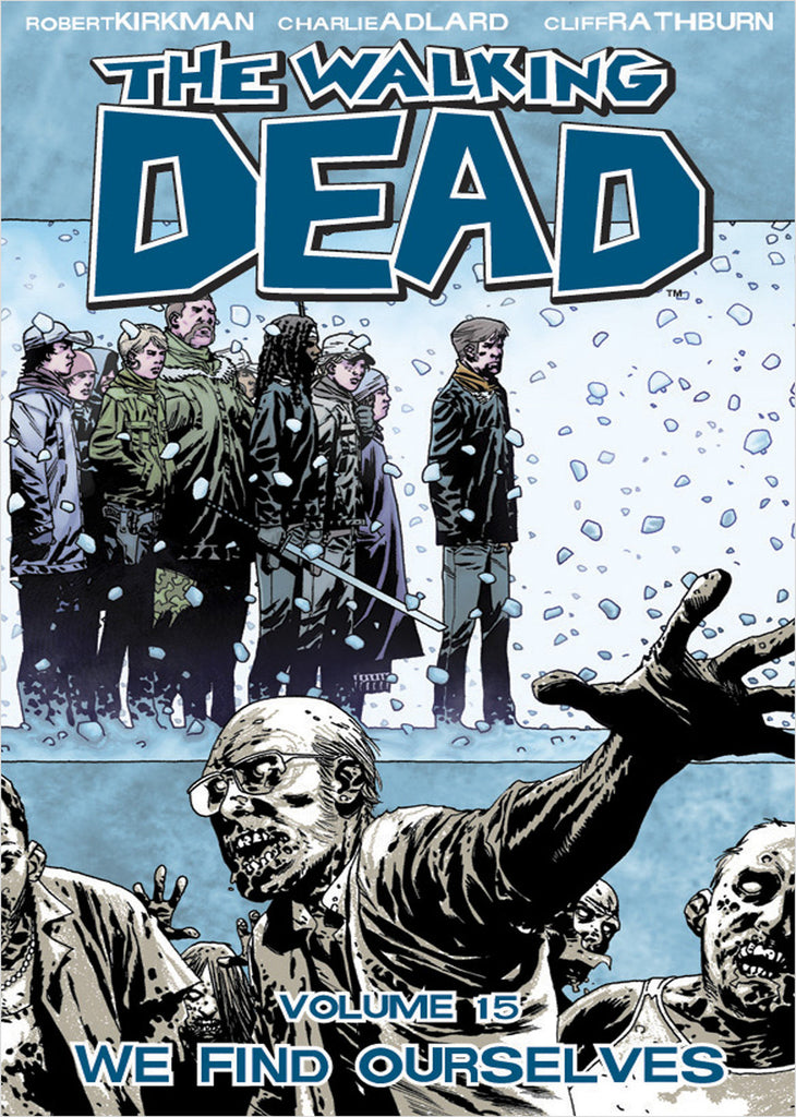 THE WALKING DEAD VOL 15 - WE FIND OURSELVES