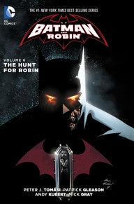BATMAN AND ROBIN VOL.6 HC - THE HUNT FOR ROBIN