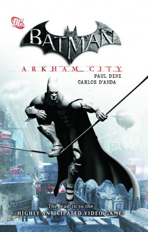 BATMAN: ARKHAM CITY (2012) VOL.1