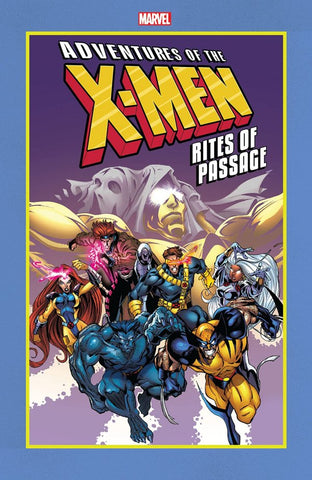 ADVENTURES OF THE X-MEN: RITES OF PASSAGE (2019) TPB