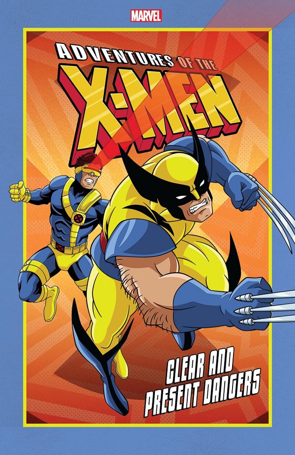 ADVENTURES OF THE X-MEN: CLEAR AND PRESENT DANGER (2019) TPB
