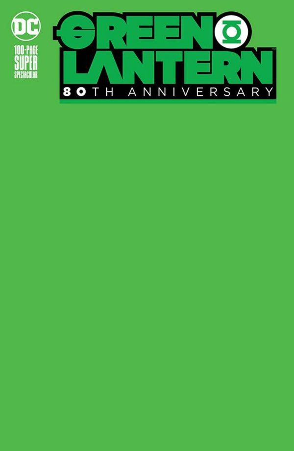 GREEN LANTERN 80TH ANNIVERSARY 100-PAGE SUPER SPECTACULAR (2020) #1 BLANK VARIANT